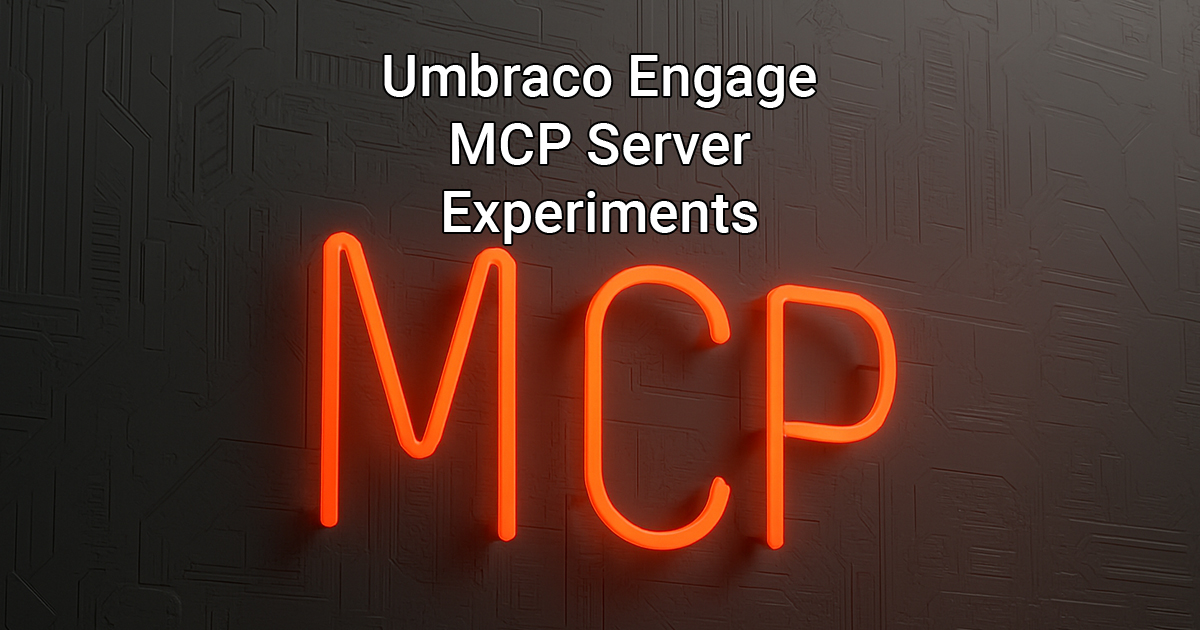 Experimenting with an MCP Server for Umbraco Engage